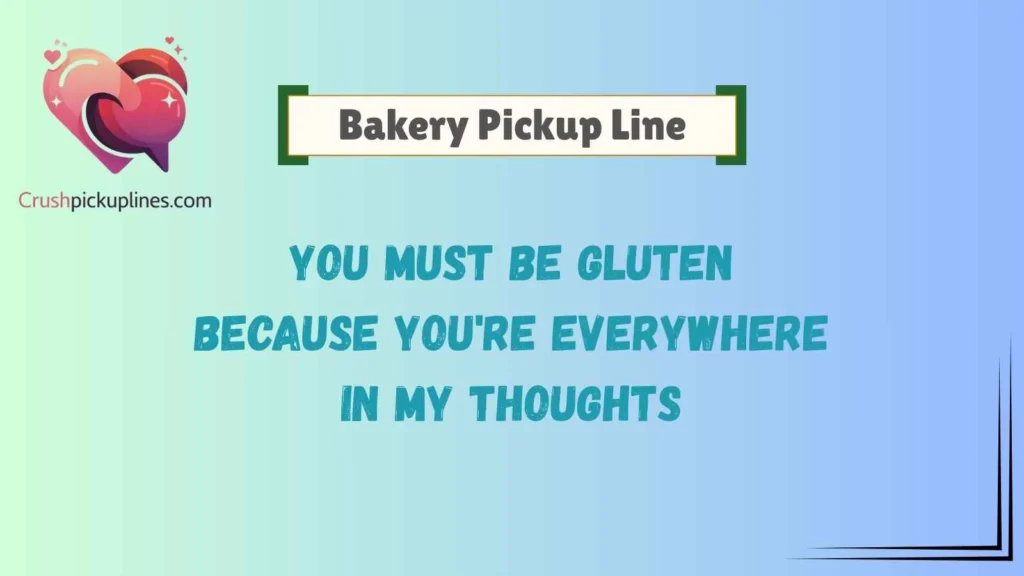 Funny Bakery Pickup Lines That Get Instant Laughs