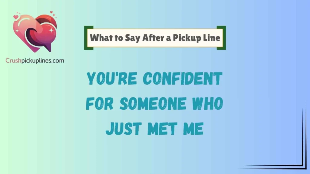 Fearless Cold Pick Up Lines Comebacks for Maximum Confidence