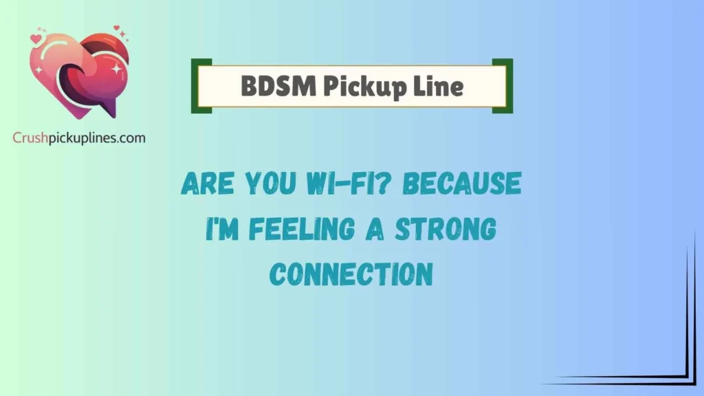 Funny Cold Pick Up Lines With a BDSM Twist