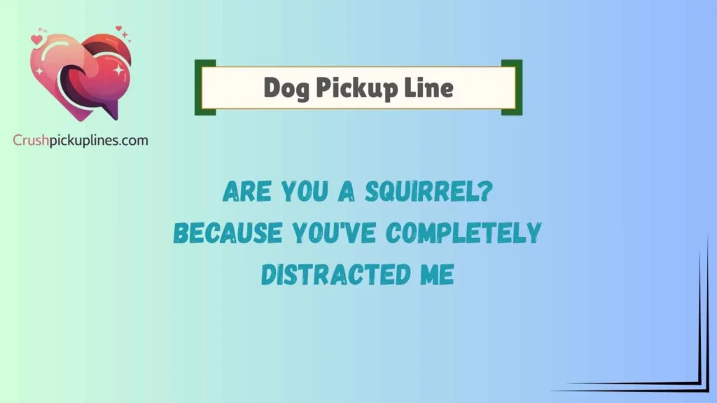 Funny Dog Pickup Lines for Laughs and Replies