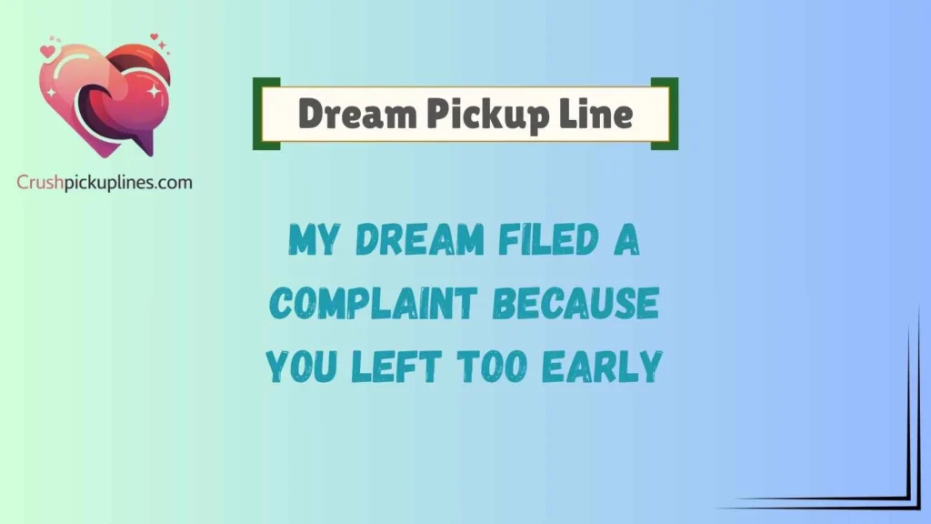 Funny Dream Pickup Lines That Get Laughs