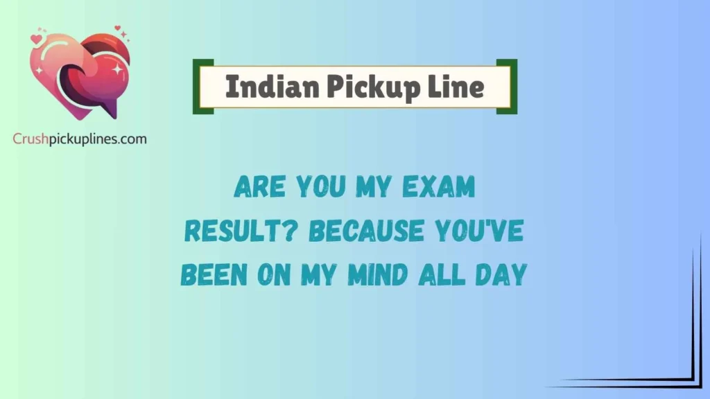 Funny Indian Cold Pick Up Lines That Get Laughs