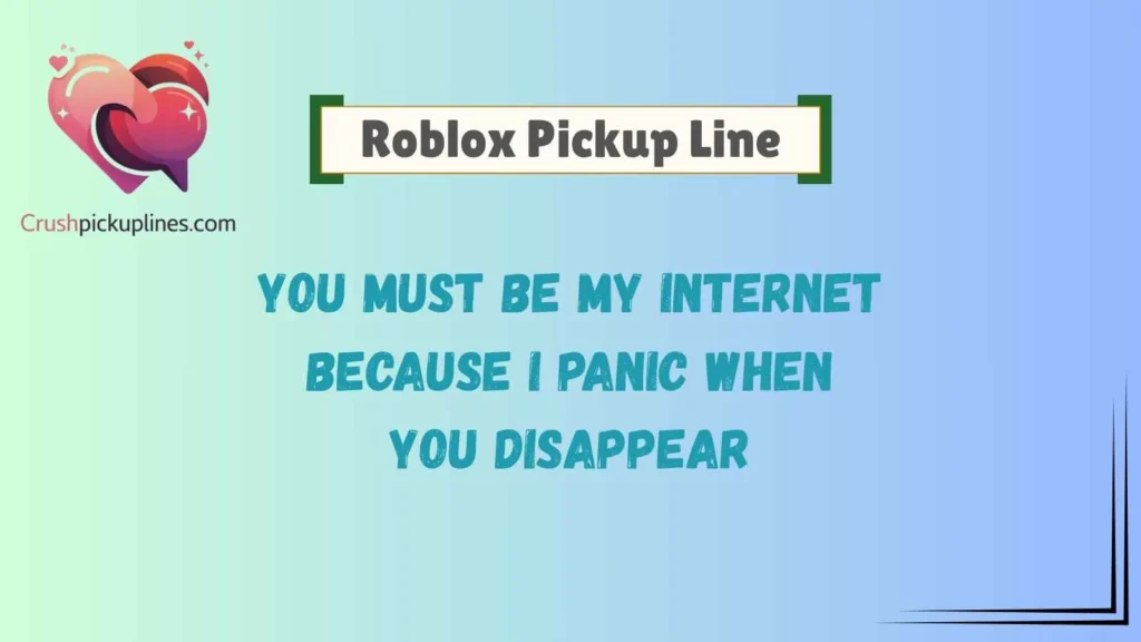 Funny Roblox Pickup Lines