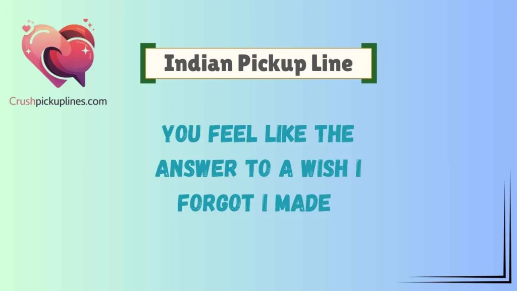Romantic Indian Pickup Lines for Your Crush