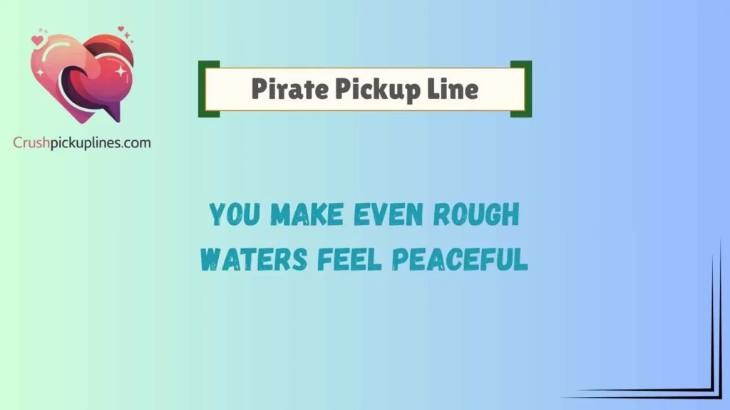 Romantic Pirate Pickup Lines for Sweet Moments