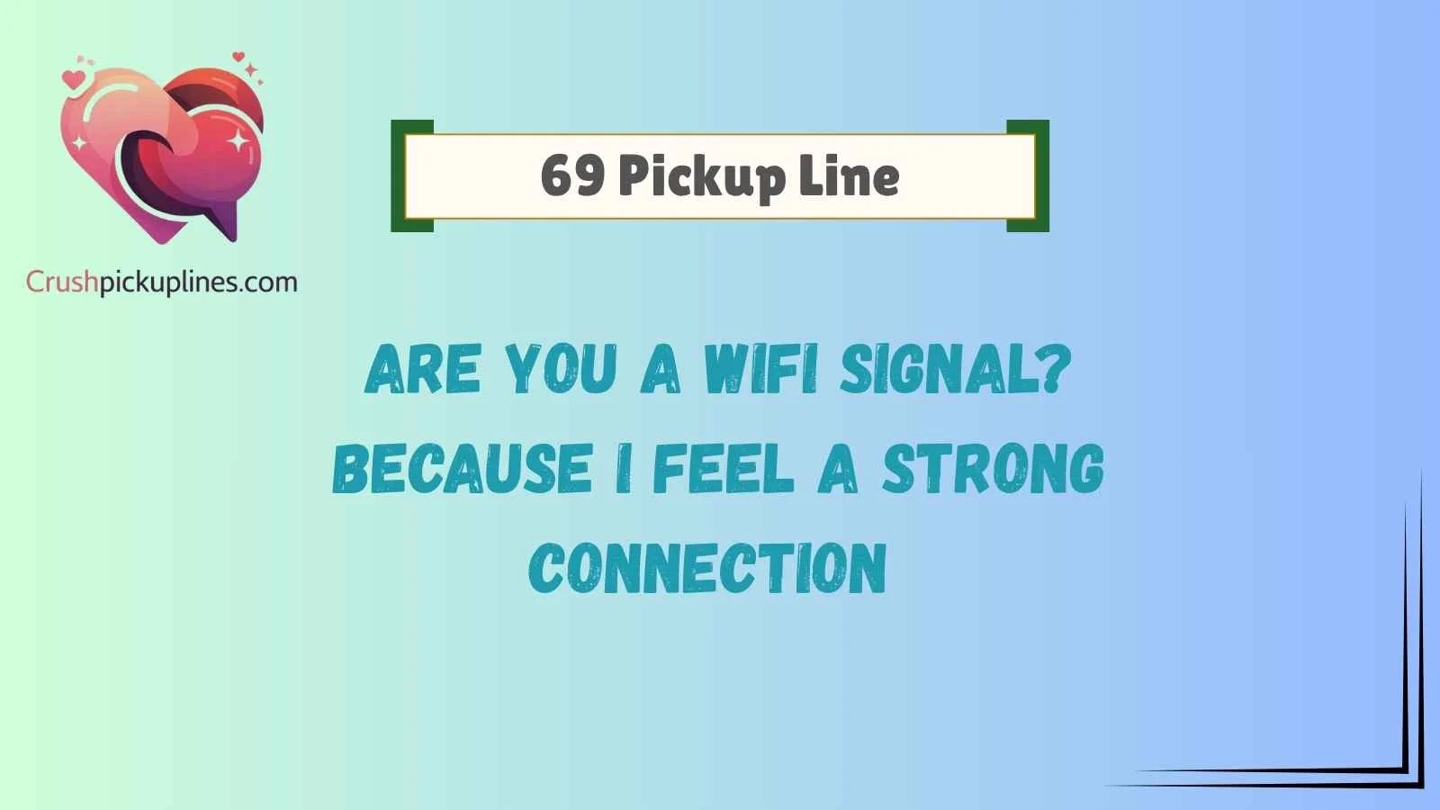 69 Pickup Line