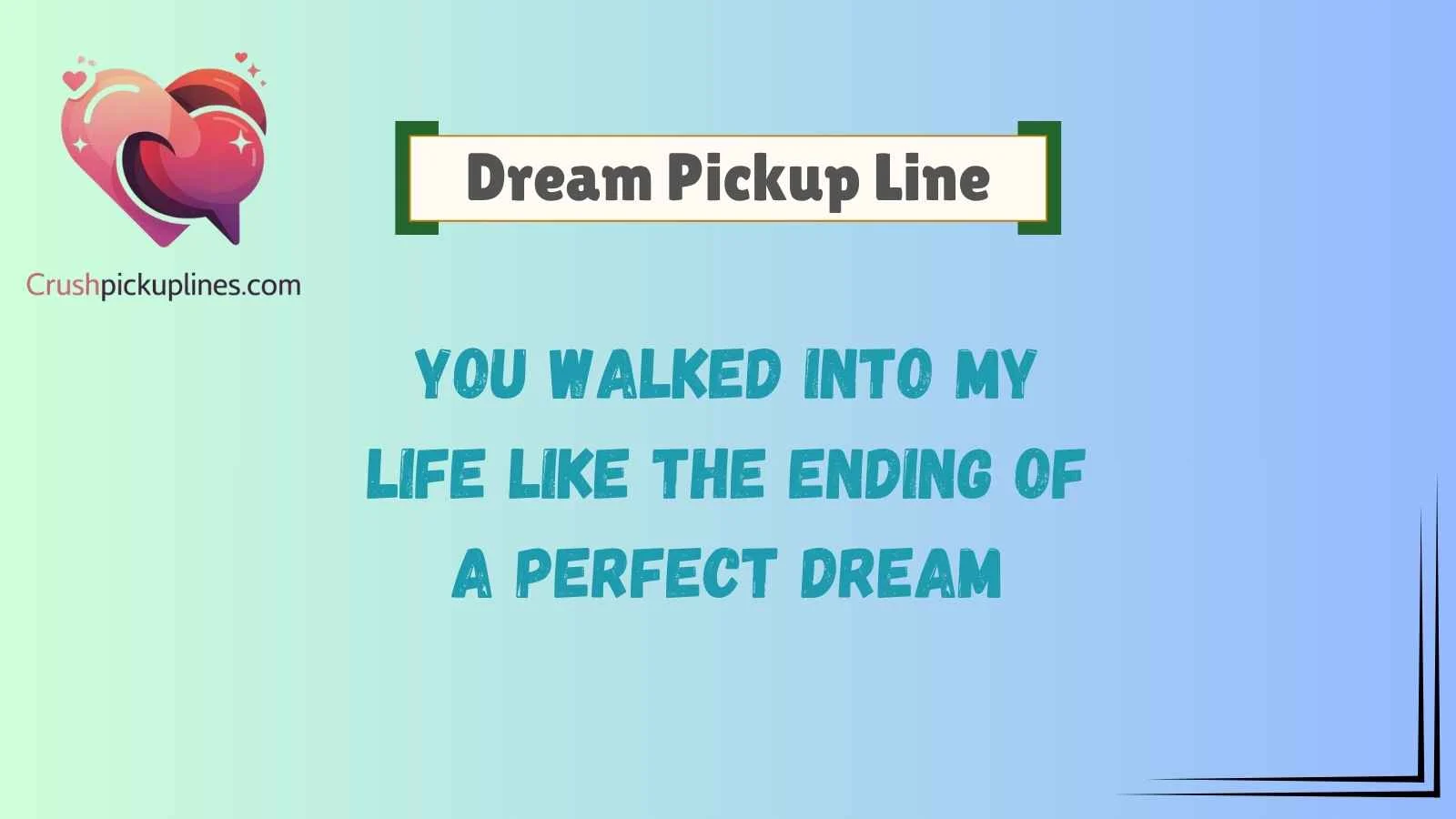 Dream Pickup Line