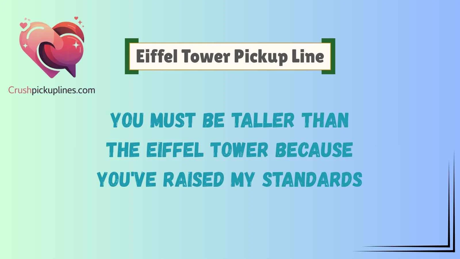 Eiffel Tower Pickup Line