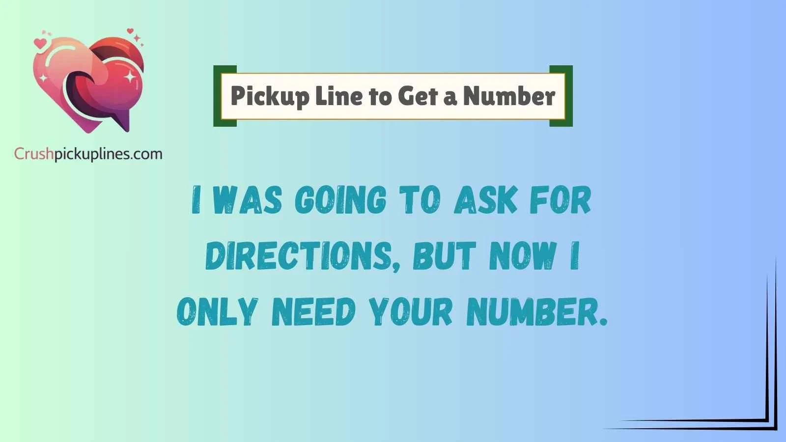 Pickup Line to Get a Number