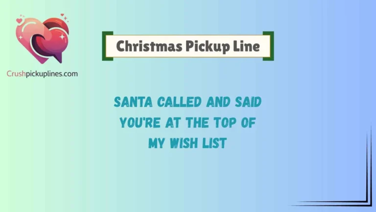 Christmas Pickup Line
