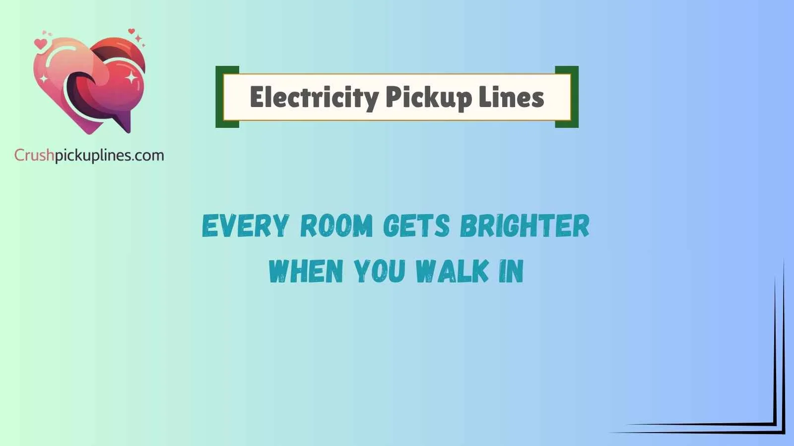 Electricity Pickup Lines