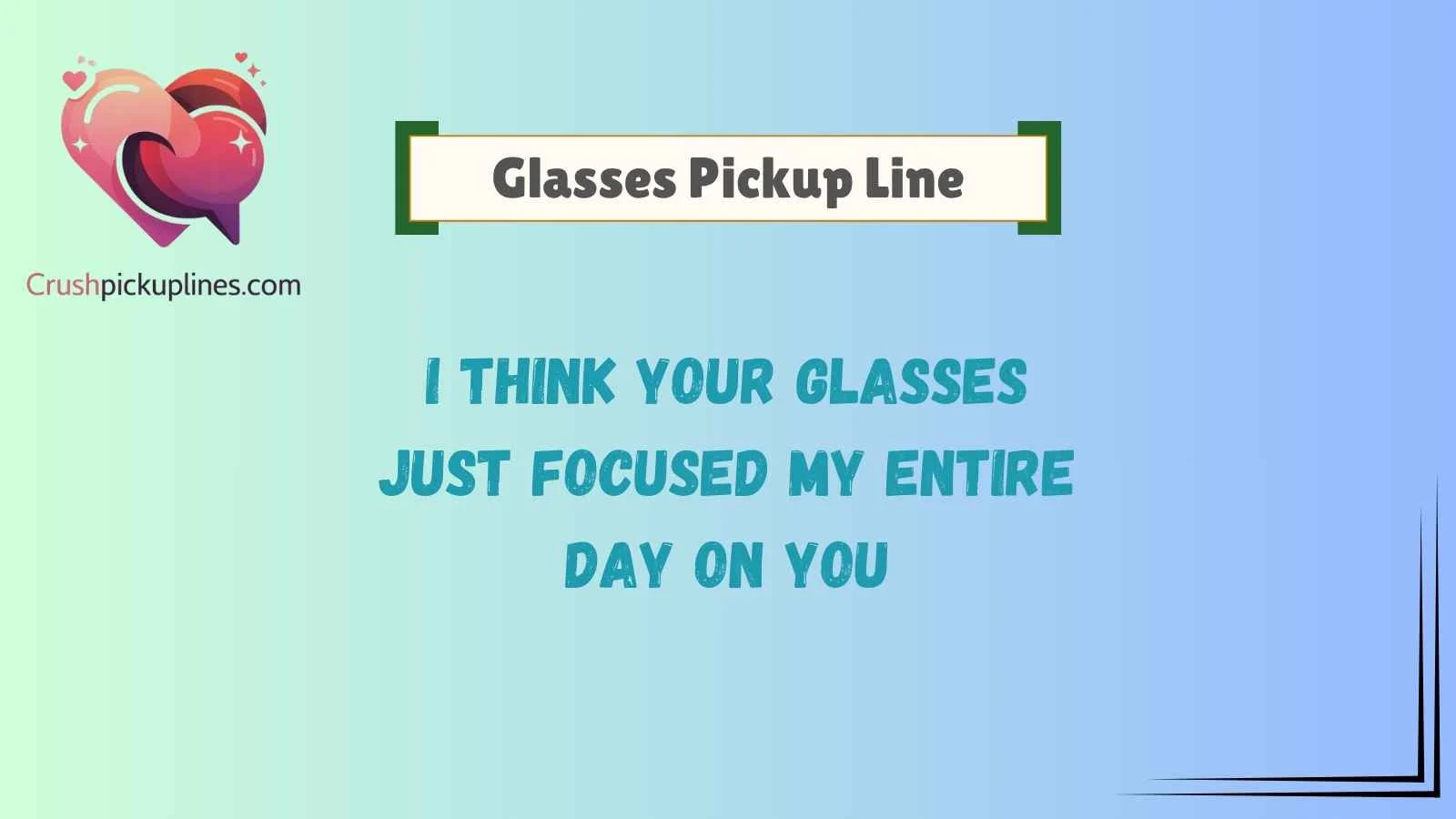 Glasses Pickup Line