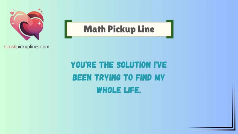 Math Pickup Line
