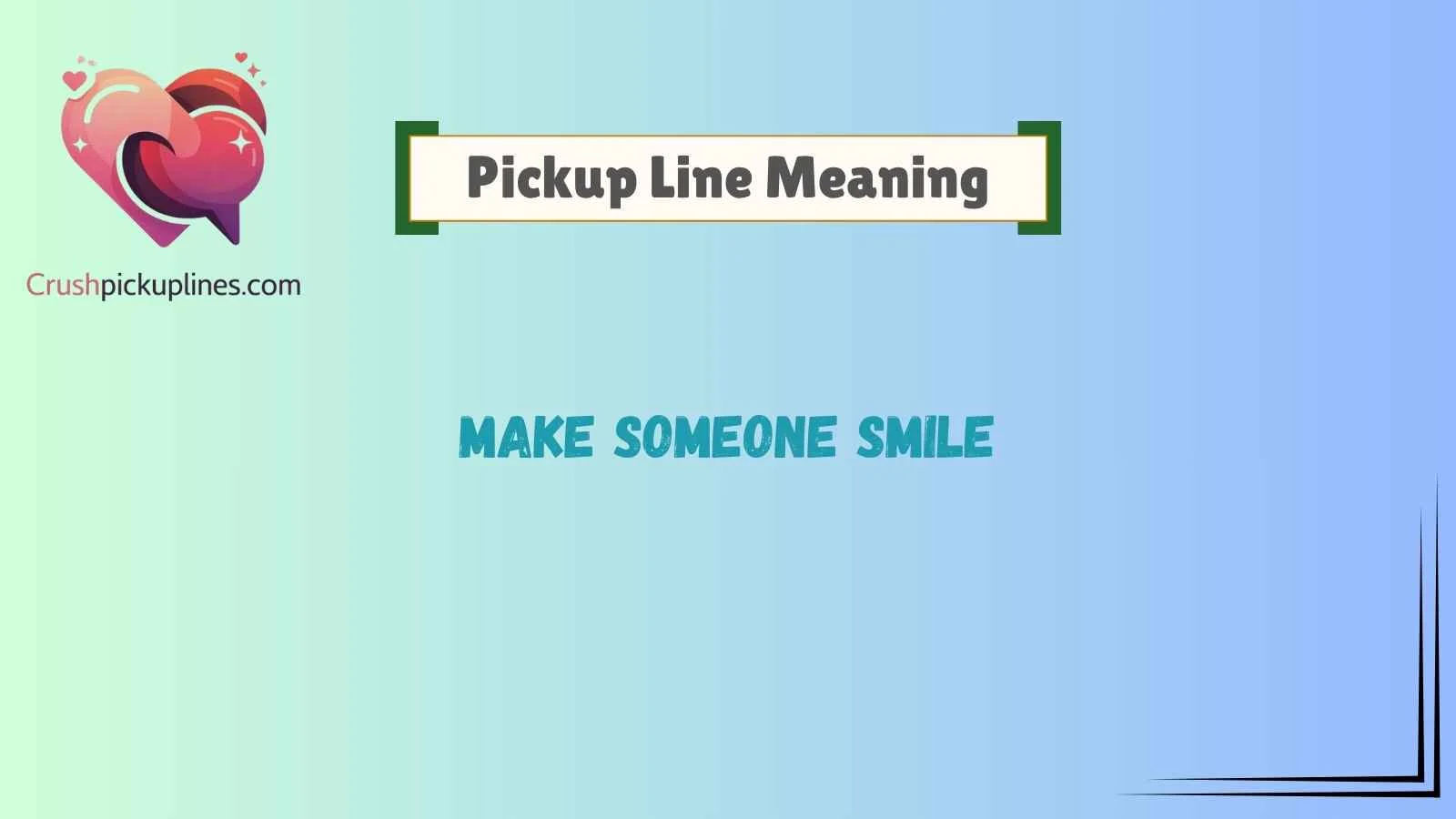 Pickup Line Meaning